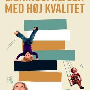 Læringsmiljøer med høj kvalitet